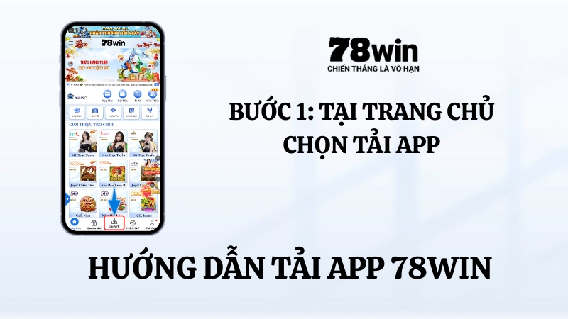 Tải app 78WIN – Ứng dụng chính thức iOS và Android 2025